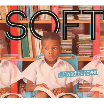 CD Shop - SOFT TI GWADLOUPEYEN