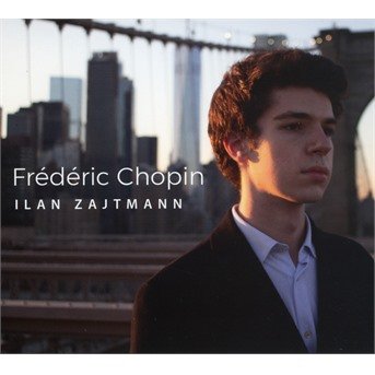 CD Shop - ILAN ZAJTMANN FREDERIC CHOPIN