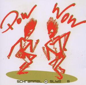 CD Shop - SCHRAMMEL & SLIDE POW WOW