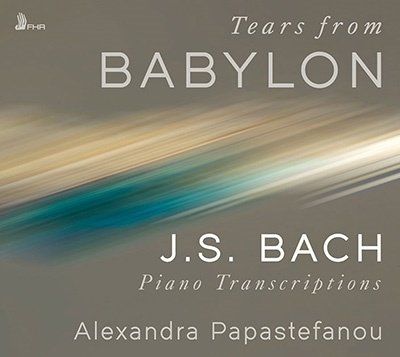 CD Shop - ALEXANDRA PAPASTEFANOU TEARS FROM BABYLON