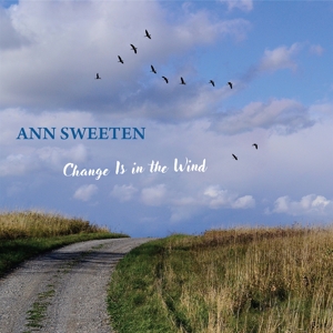 CD Shop - ANN SWEETEN CHANGE IS IN THE WIND