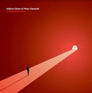 CD Shop - ISILDURS BANE & PETER HAMMILL IN DISEQUILIBRIUM