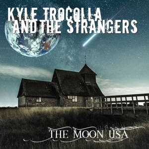 CD Shop - KYLE & THE STRANGERS TROCOLLA MOON USA
