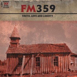 CD Shop - FM359 TRUTH, LOVE & LIBERTY