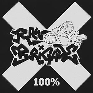 CD Shop - RAW BRIGADE 100%