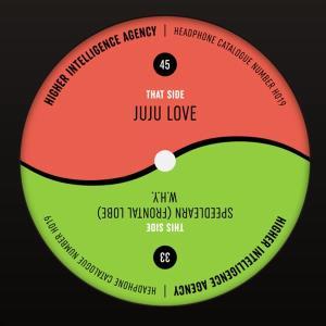 CD Shop - HIGHER INTELLIGENCE AGENCY JUJU LOVE EP