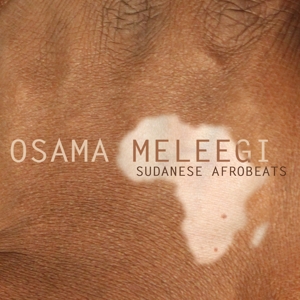CD Shop - OSAMA MELEEGI SUDANESE AFROBEATS