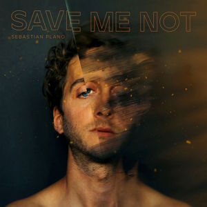CD Shop - SEBASTIAN PLANO SAVE ME NOT