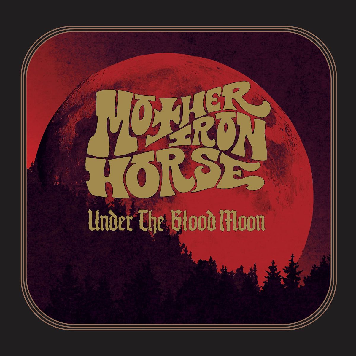 CD Shop - MOTHER IRON HORSE UNDER THE BLOOD MOON