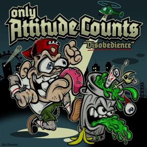 CD Shop - ONLY ATTITUDE COUNTS 7-DISOBEDIENCE