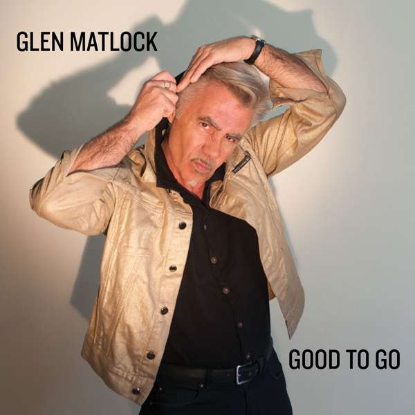 CD Shop - GLEN MATLOCK GOOD TO GO