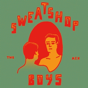 CD Shop - THE SWEATSHOP BOYS TWO MEN