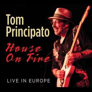 CD Shop - TOM PRINCIPATO HOUSE ON FIRE.. -DIGI-
