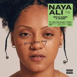 CD Shop - NAYA ALI WE DID THE DAMN THING