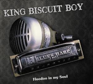 CD Shop - KING BISCUIT BOY HOODOO IN MY SOUL