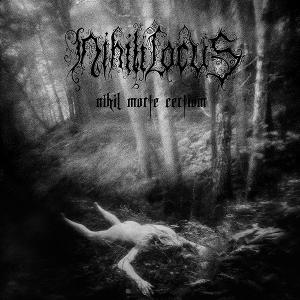 CD Shop - NIHILI LOCUS NIHIL MORTE CERTIUM