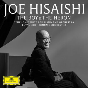 CD Shop - JOE HISAISHI,ROYAL PHILHARMONIC ORCHESTRA SYMPHONIC SUITE THE BOY AND THE HERON FOR PIANO AN