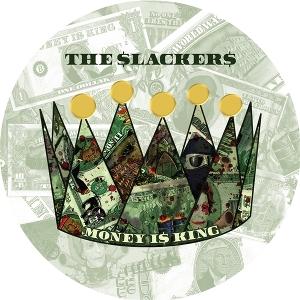 CD Shop - THE SLACKERS MONEY IS KING (UVPD)