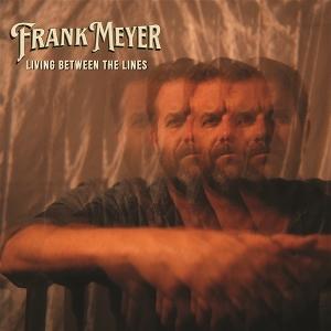 CD Shop - FRANK MEYER LIVING BETWEEN THE LINES