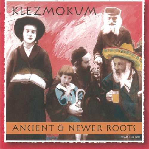 CD Shop - KLEZMOKUM ANCIENT & NEWER ROOTS
