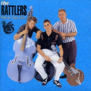CD Shop - RATTLERS NEVER SAY DIE