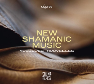 CD Shop - MUSIQUES NOUVELLES NEW SHAMANIC MUSIC - S...