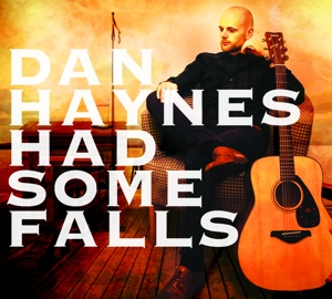 CD Shop - DAN HAYNES HAD SOME FALLS