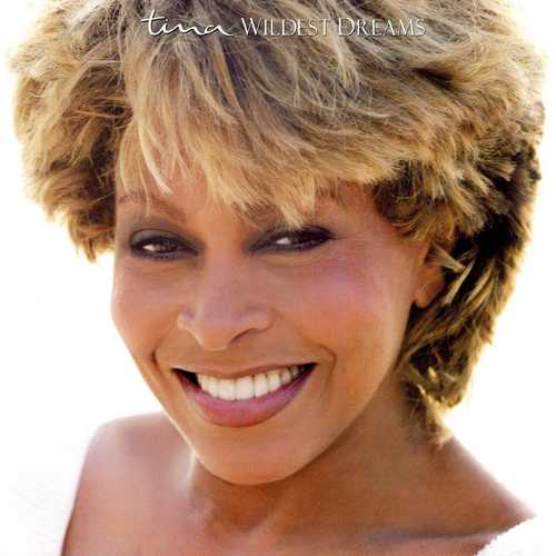 CD Shop - TURNER, TINA WILDEST DREAMS