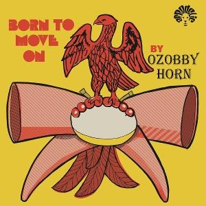 CD Shop - OZOBBY HORN BORN TO MOVE