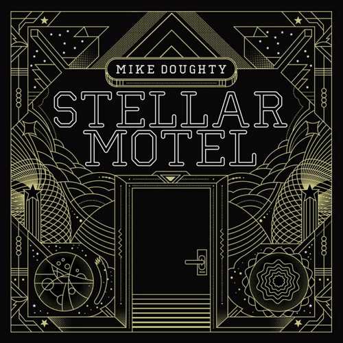 CD Shop - MIKE DOUGHTY STELLAR MOTEL