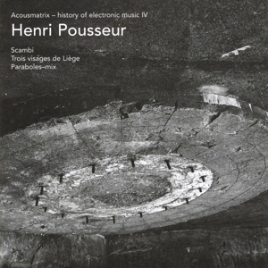 CD Shop - HENRI POUSSEUR ACOUSMATRIX - HISTORY ...