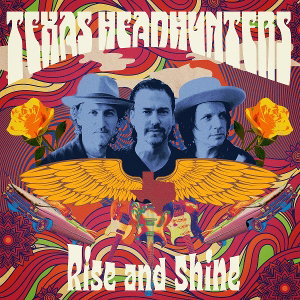 CD Shop - TEXAS HEADHUNTERS RISE AND SHINE