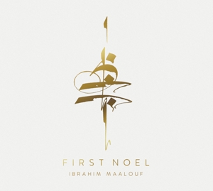 CD Shop - IBRAHIM MAALOUF FIRST NOEL