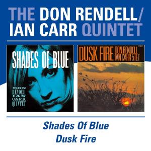 CD Shop - DON RENDELL & IAN CARR QUINTET SHADES OF BLUE/DUSK FIRE