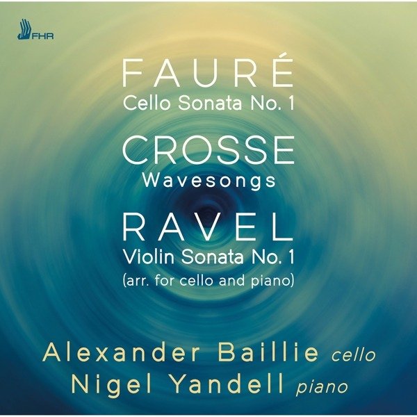 CD Shop - ALEXANDER BAILLIE,NIGEL YANDELL FAURE, CROSSE, RAVEL