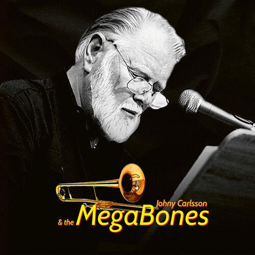 CD Shop - JOHNY CARLSSON & THE MEGABONES JOHNY CARLSSON & T...