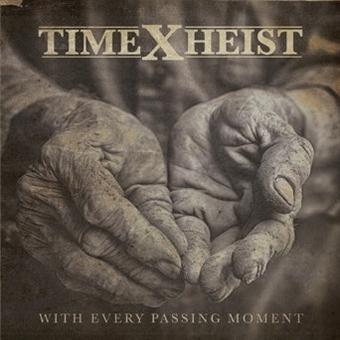 CD Shop - TIME X HEIST WITH EVERY PASSING MOMENT