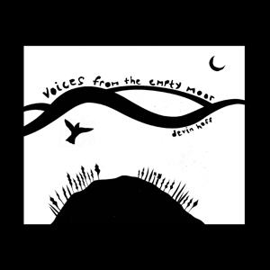 CD Shop - DEVIN HOFF VOICES FROM THE EMPTY ...