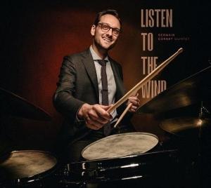 CD Shop - GERMAIN CORNET QUINTET LISTEN TO THE WIND