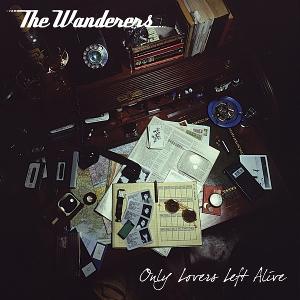 CD Shop - THE WANDERERS ONLY LOVERS LEFT ALIVE