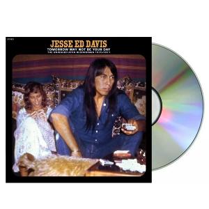 CD Shop - JESSE ED DAVIS TOMORROW MAY NOT BE YO...