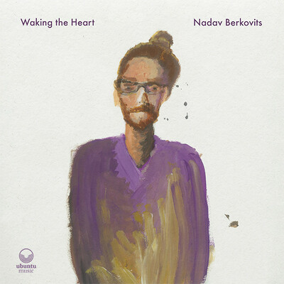 CD Shop - NADAV BERKOVITS WAKING THE HEART