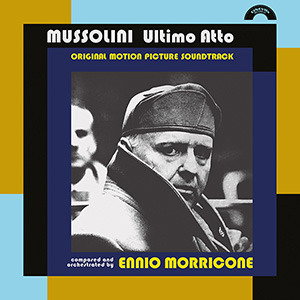 CD Shop - ENNIO MORRICONE MUSSOLINI ULTIMO ATTO