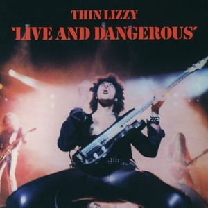 CD Shop - THIN LIZZY LIVE AND DANGEROUS