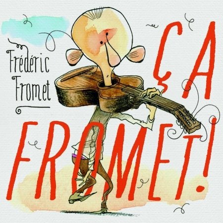 CD Shop - FREDERIC FROMET CA FROMET