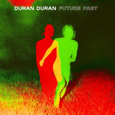 CD Shop - DURAN DURAN FUTURE PAST