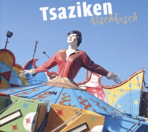 CD Shop - TSAZIKEN KISCHKESCH