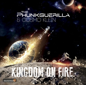 CD Shop - THE PHUNKGUERILLA & COSMO KLEIN KINGDOM ON FIRE