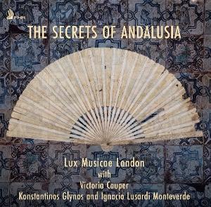 CD Shop - LUX MUSICAE LONDON SECRETS OF ANDALUSIA