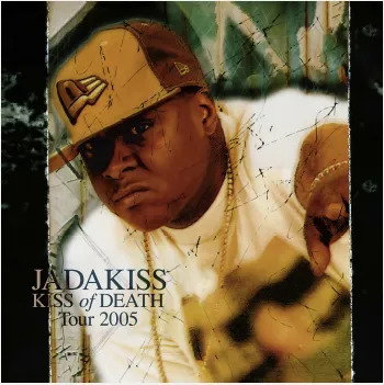 CD Shop - JADAKISS KISS OF DEATH: TOUR 2005